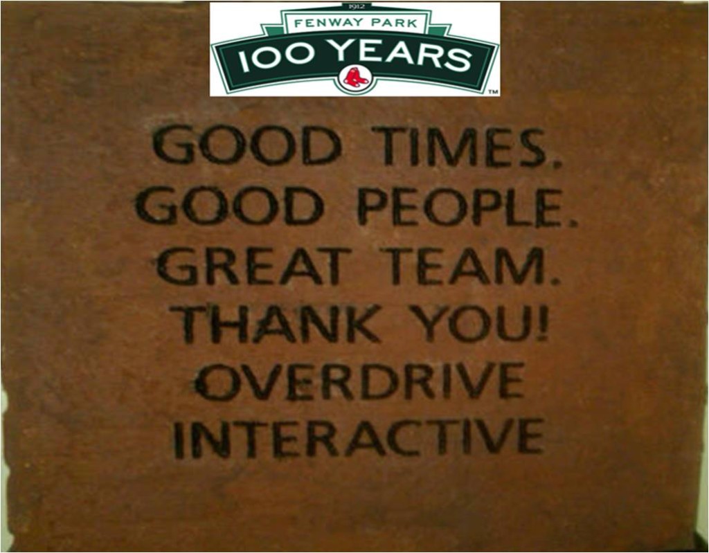 Overdrive Fenway Park 100th Anniversary Brick