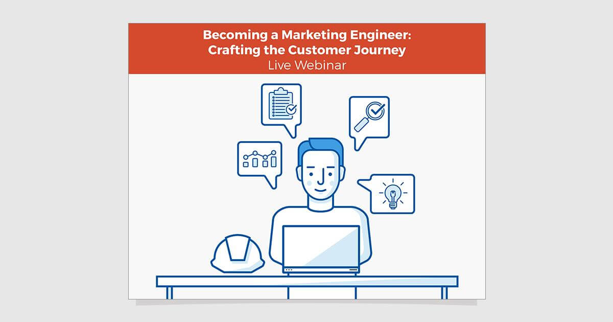 Becoming a Marketing Engineer: Crafting the Customer Journey