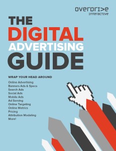 The Cover of The Digital Advertising Guide by Overdrive Interactive