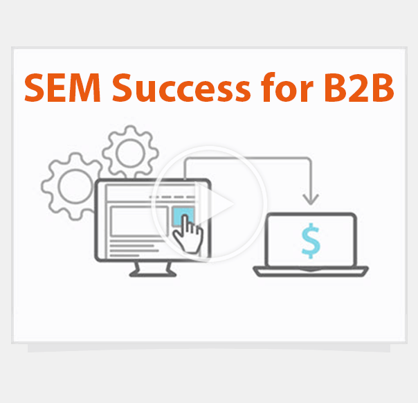 SEM Success for B2B